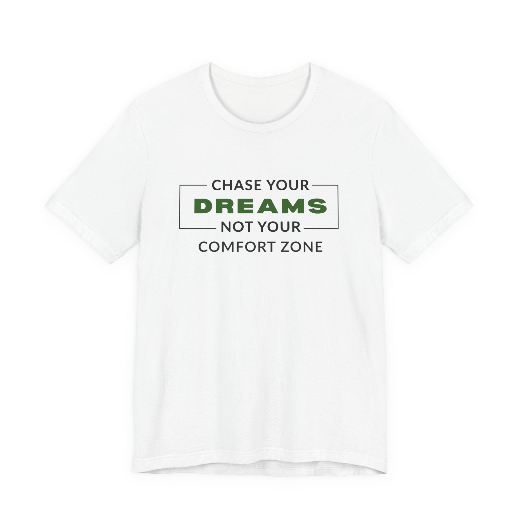 Chase Your Dreams Tee |  Motivational Typography T-shirt