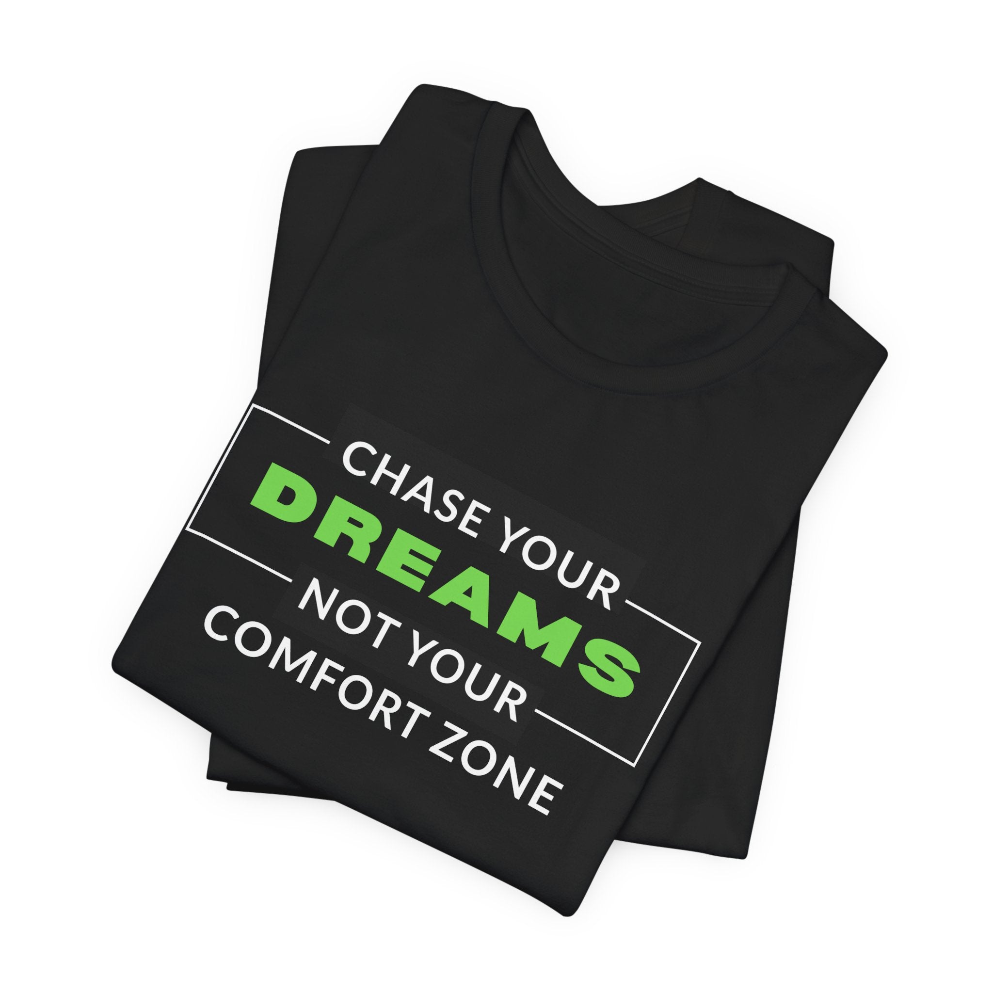 Chase Your Dreams Tee | Motivational Typography T-shirt