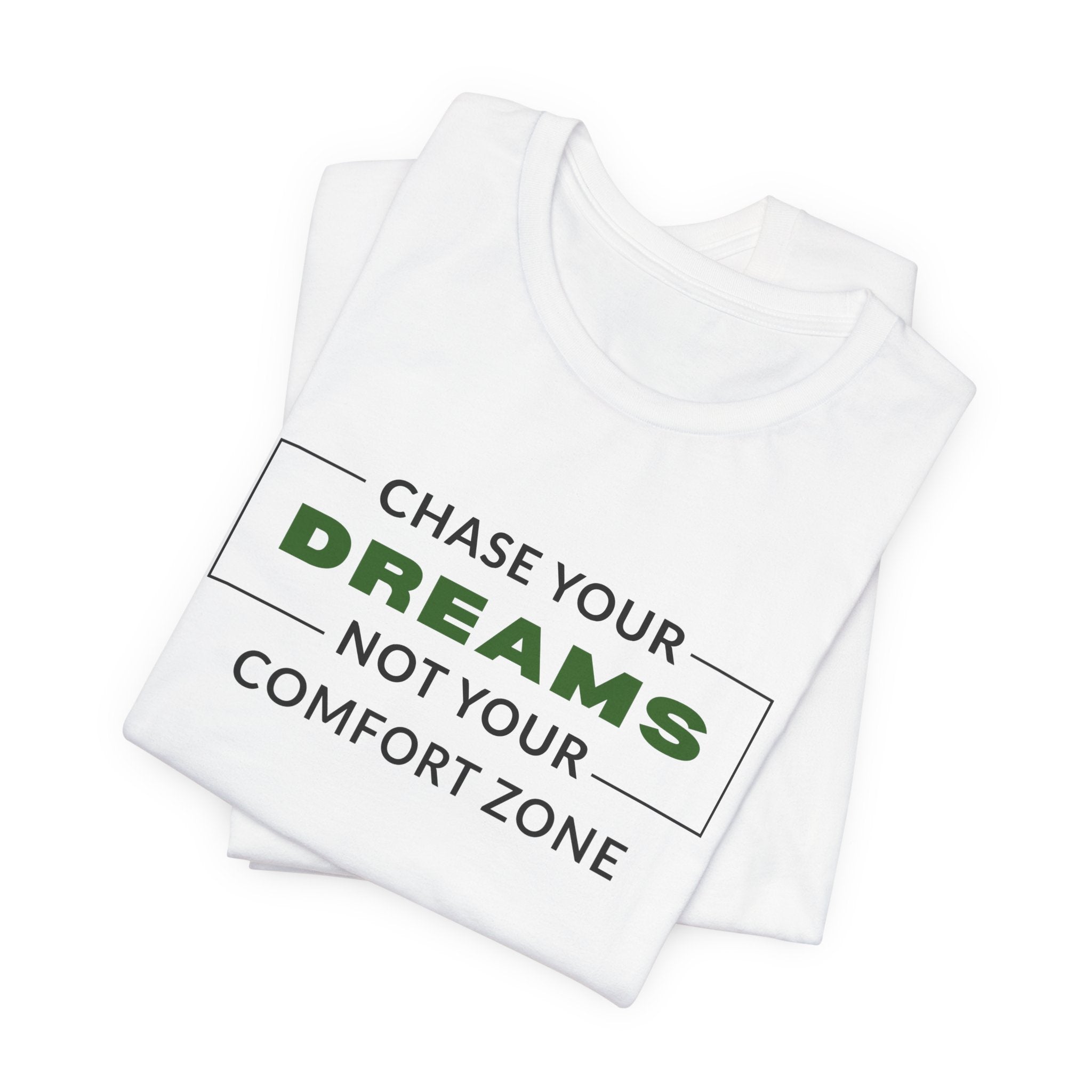 Chase Your Dreams Tee |  Motivational Typography T-shirt