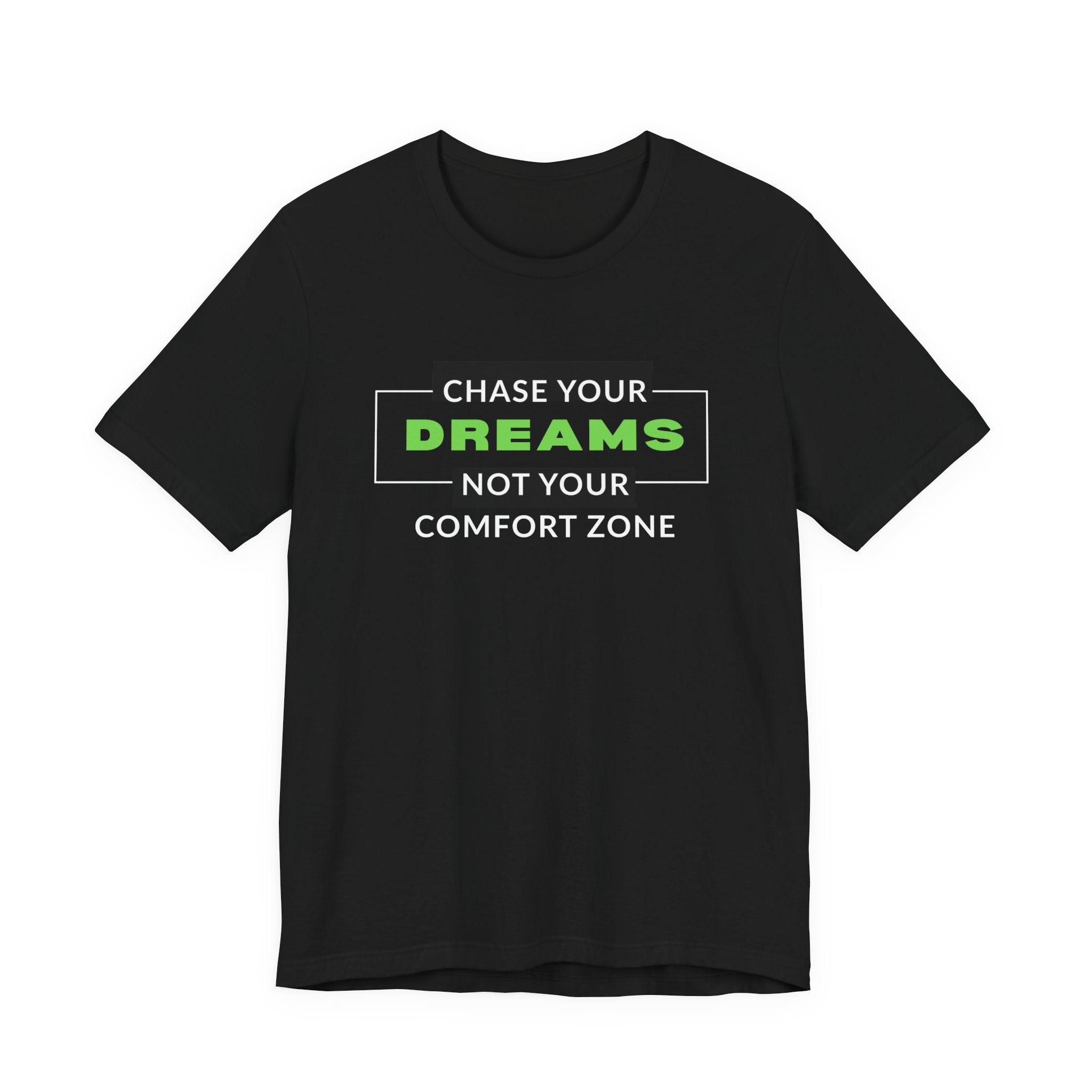 Chase Your Dreams Tee | Motivational Typography T-shirt