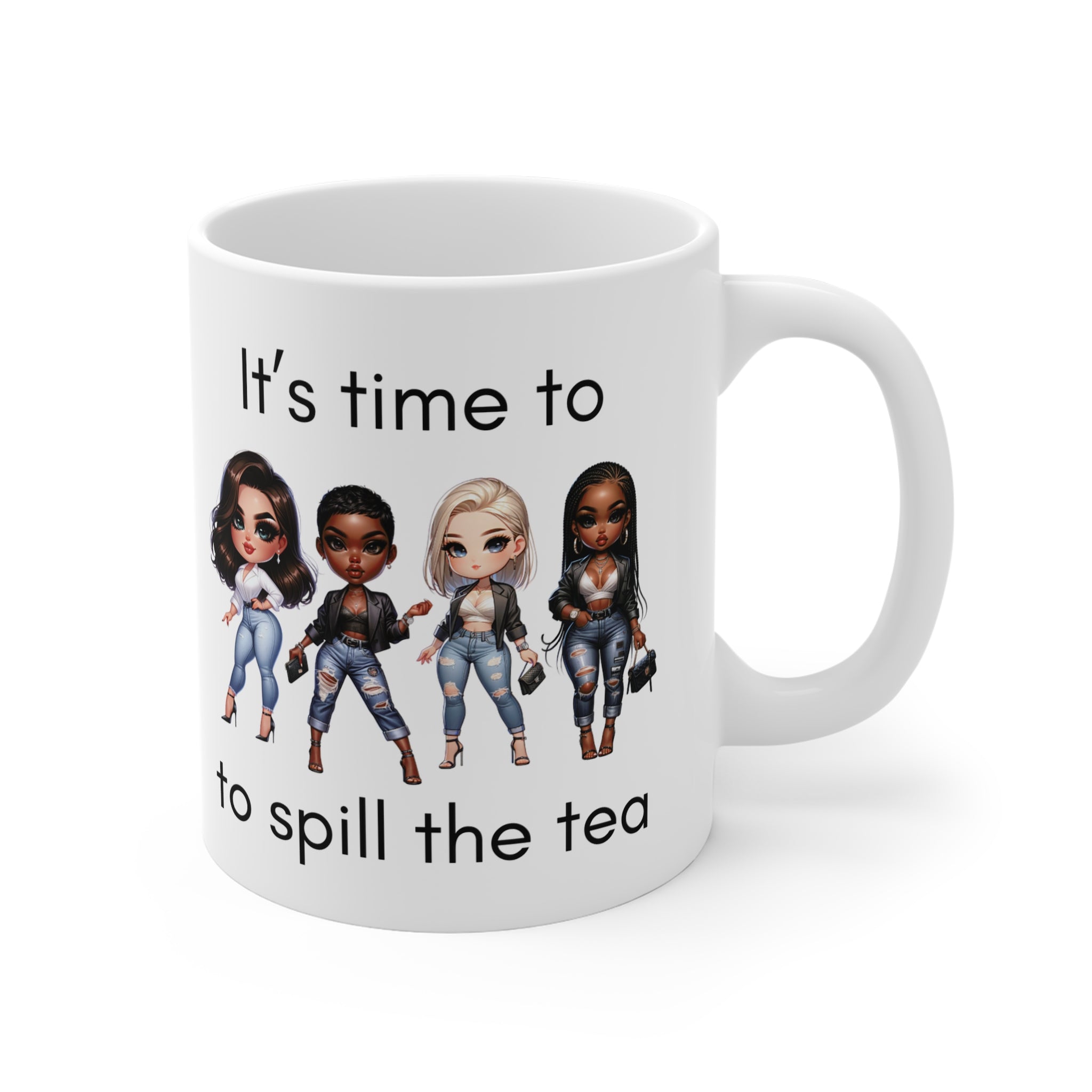 It's Time to Spill the Tea Mug | 11oz Ceramic Tea/Coffee Cup