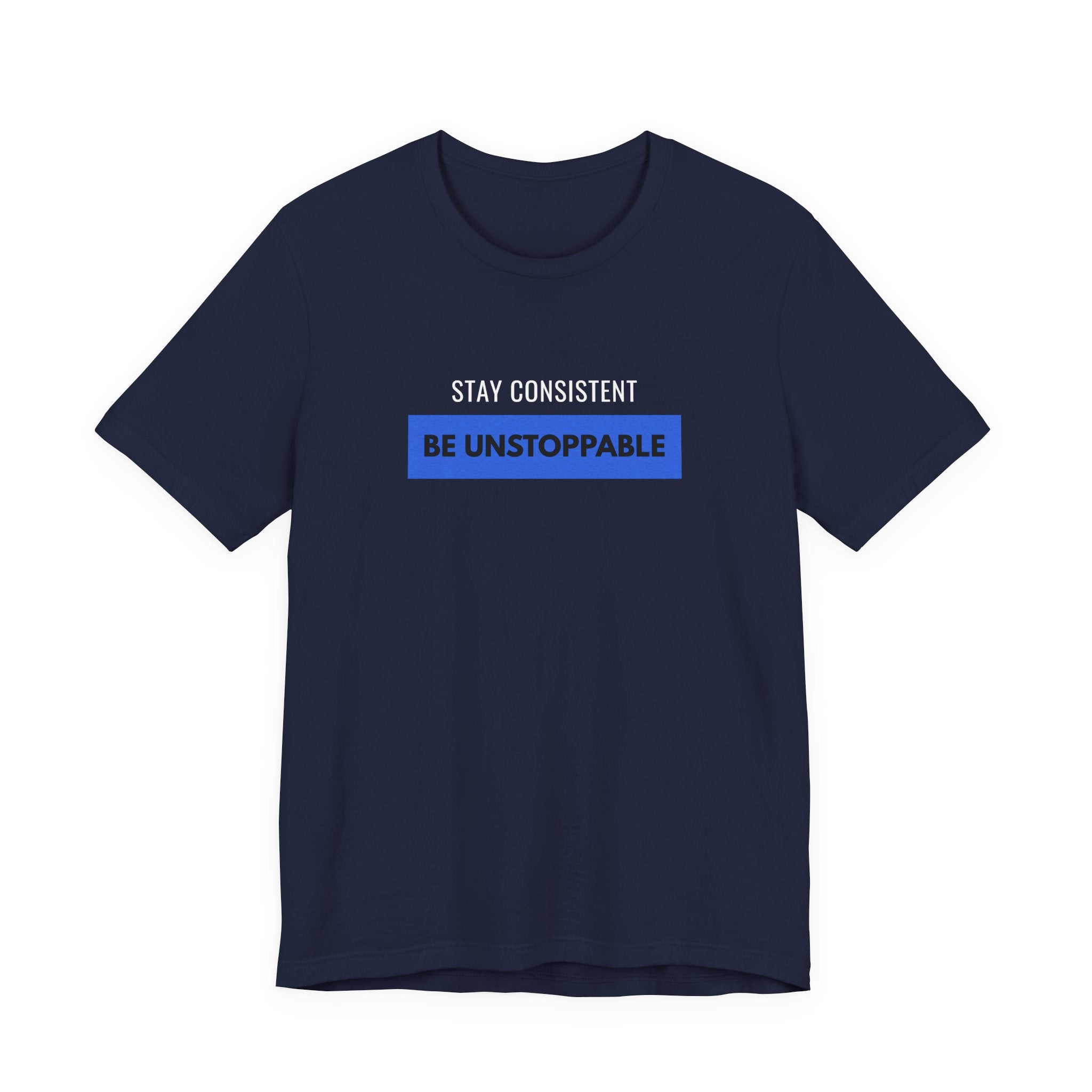Stay Consistent Tee | Motivational Typography T-shirt